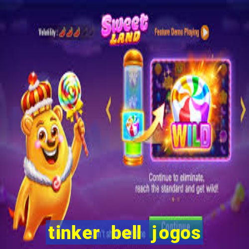 tinker bell jogos do refugio das fadas completo dublado